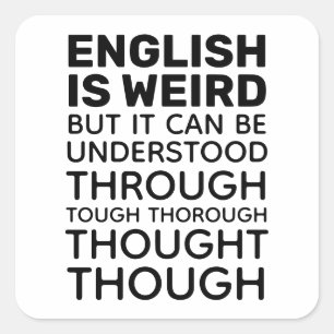 Engels is Weird Funny Grammar Vierkante Sticker