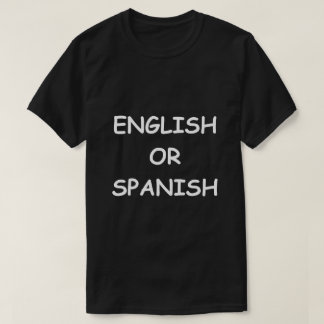 Engels of Spaans T-shirt