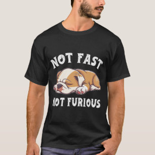 Engelse Bulldog Slapend Niet Snel Niet Woest T-Shi T-shirt