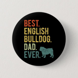 Engelse bulldog vader ooit hond papa vader39s dag ronde button 5,7 cm