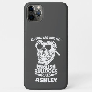Engelse bulldogs regels grappig alle honden zijn c iPhone 11 pro max hoesje