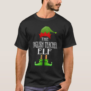 Engelse leraar Elf Funny Family Matching Group Ch T-shirt