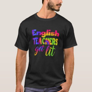 Engelse leraar krijgen verlicht leraar das dye hip t-shirt