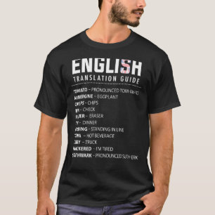 Engelse Slang Vertaalgids voor Britse expat in de  T-shirt
