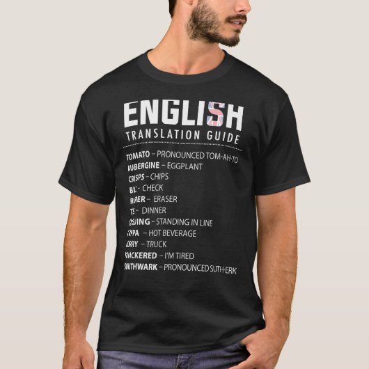 Engelse Slang Vertaalgids voor Britse expat in de  T-shirt (Voorkant)