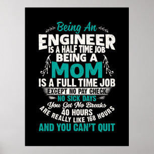 Engineer Art als ingenieur mam Poster