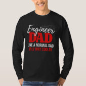 Engineer Dad Engineering Mechanical Construction F T-shirt (Voorkant)