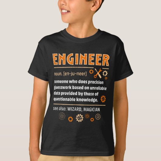 Engineer Definition Funny Engineering Nerdy Scienc T-shirt (Voorkant)