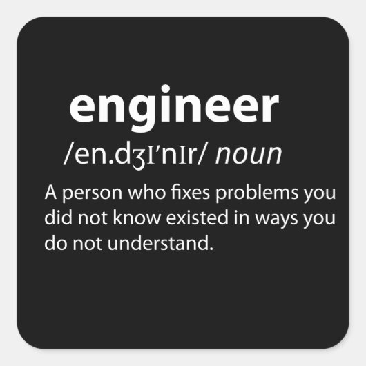 Engineer Funny Dictionary Definition Vierkante Sticker (Voorkant)