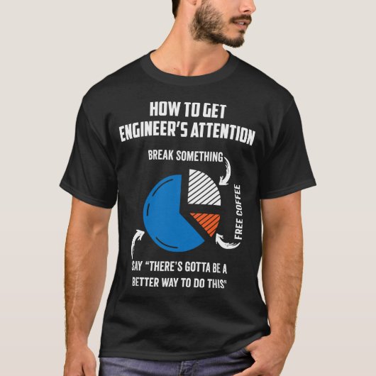 Engineer Funny Gift for Electrical,Mechanical,Civi T-shirt (Voorkant)