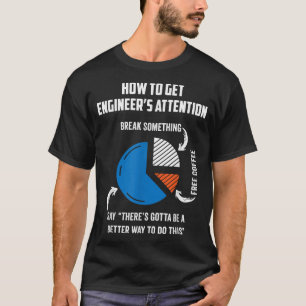 Engineer Funny Gift for Electrical,Mechanical,Civi T-shirt