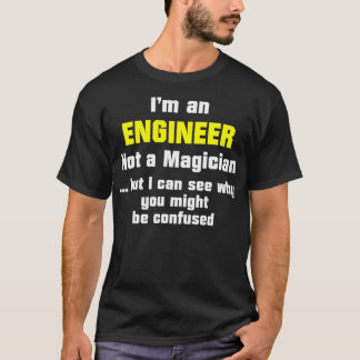 Engineer Funny Gift geen tovenaar _9 T-shirt