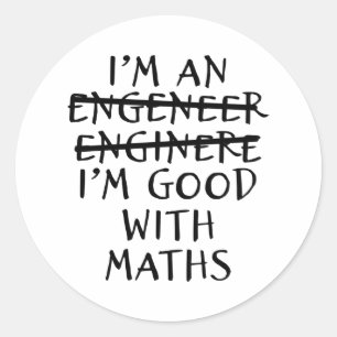 Engineer goed met Wiskunde Funny Engineering Quott Ronde Sticker