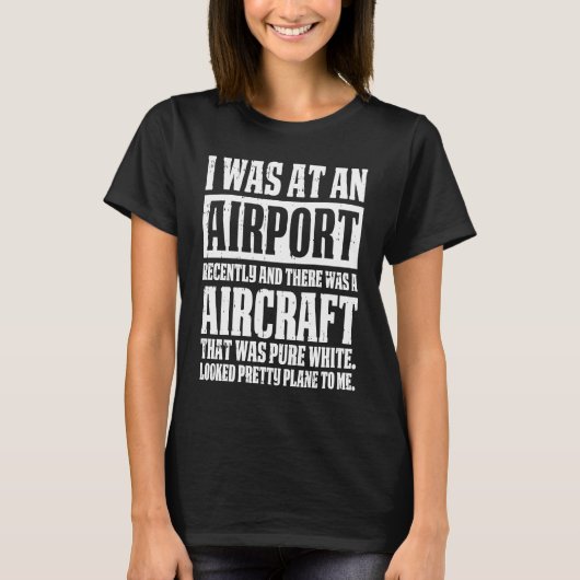 Engineer Humorous Technician  Aircraft Mechanic T-shirt (Voorkant)
