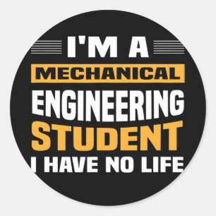Engineer ik ben een Mechanical Engineering student Ronde Sticker