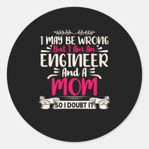 Engineer ik ben ingenieur en moeder ronde sticker