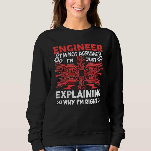 Engineer I'm Not Arguing Electrical Engineering Trui (Voorkant)