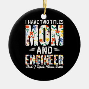 Engineer mama en ingenieur ik gooi ze neer keramisch ornament