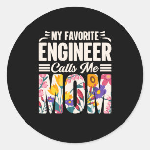 Engineer Mijn favoriete ingenieur roept me mama Ronde Sticker