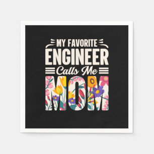 Engineer Mijn favoriete ingenieur roept me mama Servet