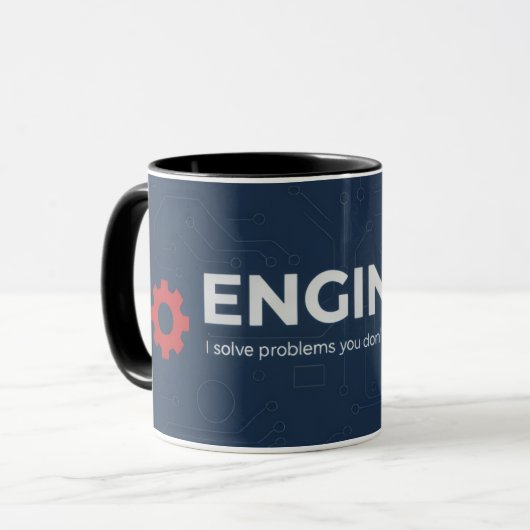 Engineer Mug - ENGINEER I solve problems (Devant gauche)