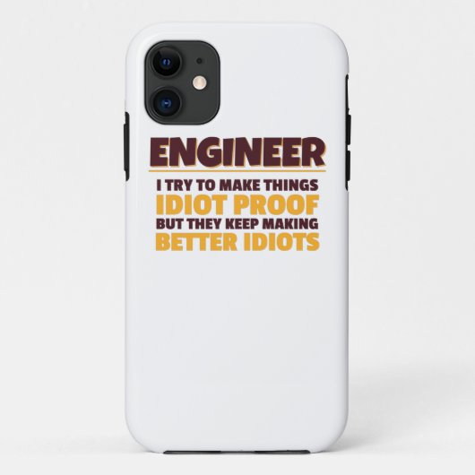 Engineering Engineer probeert dingen dioot bewijs  Case-Mate iPhone Case (Achterkant)