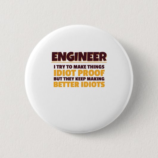 Engineering Engineer probeert dingen dioot bewijs Ronde Button 5,7 Cm (Voorkant)