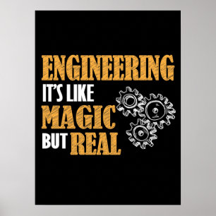Engineering - Het is als een magische maar echt gr Poster