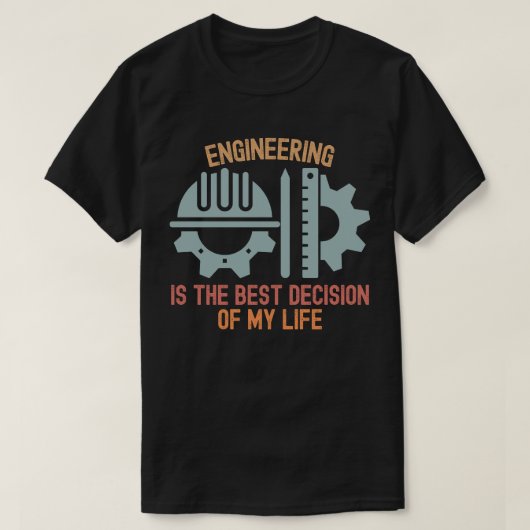 Engineering is de beste beslissing van mijn leven t-shirt (Design voorkant)