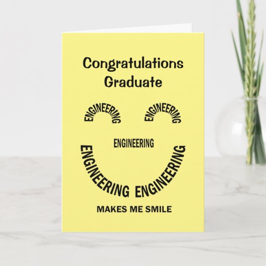 Engineering maakt me een glimlach-Afstuderen kaart (Voorkant)