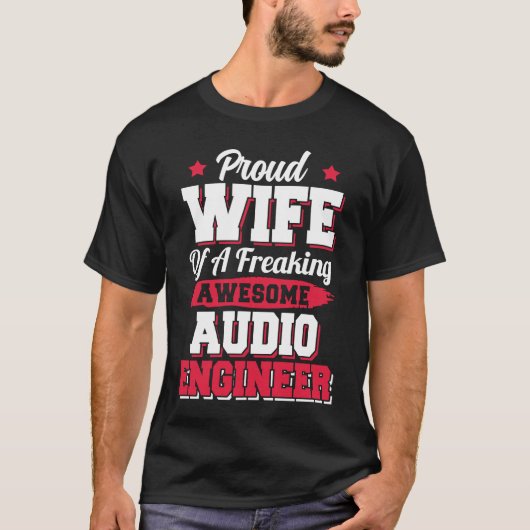 Engineering Sound Technology Audio Engineer Wife T-shirt (Voorkant)