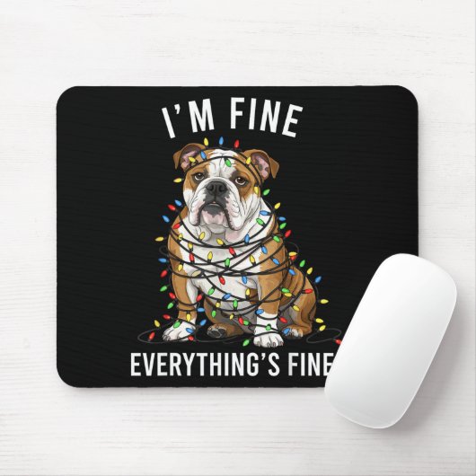 English Bulldog Christmas I'm Fine Everything Is F Muismat (Met muis)