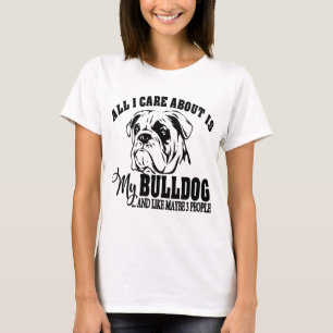 English Bulldog mama Puppy Dog Mascot Sarcastic T-shirt