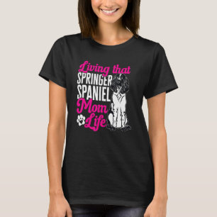 English Springer Spaniel Ma Dog mama T-shirt