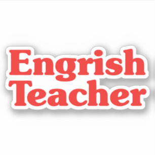 Engrish Teacher Sticker