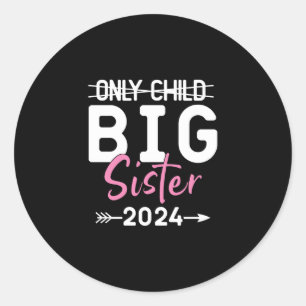 Enig kind groot zusje 2024 gepromoveerd tot groot ronde sticker