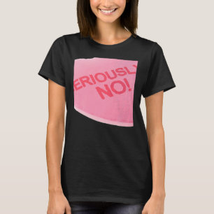Enigszins Bewustmakingsdag Roze Snoep Hart SERIEUS T-shirt