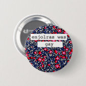 enjolras was een homoknoop ronde button 5,7 cm (Voorkant /achterkant)