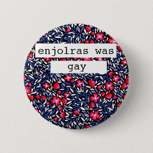 enjolras was een homoknoop ronde button 5,7 cm