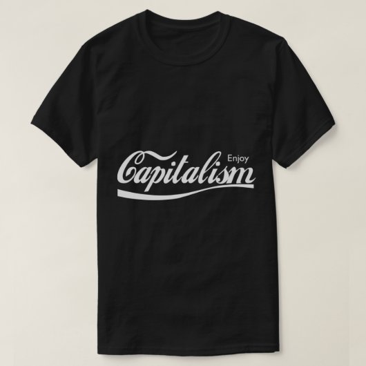 Enjoy Capitalism Classic T-Shirt (Design voorkant)