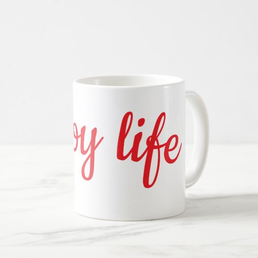 Enjoy life mug (Devant droit)