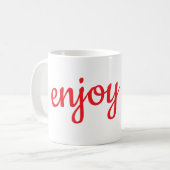 Enjoy life mug (Devant gauche)