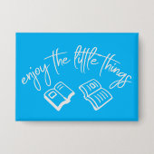 Enjoy The Little Things Gratitude Positivity Quote Button (Voorkant)