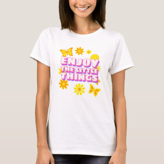 Enjoy the Little Things – Retro Aesthetic Quote wi T-shirt