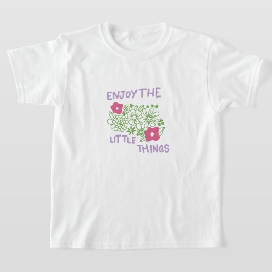 Enjoy The Little Things T-shirt (Laagn)