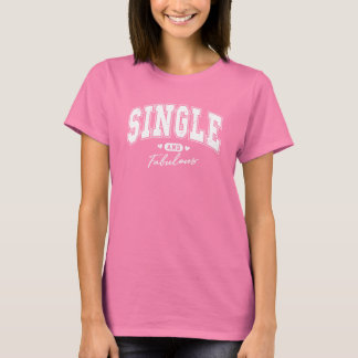 Enkel en Fabulous T-shirt