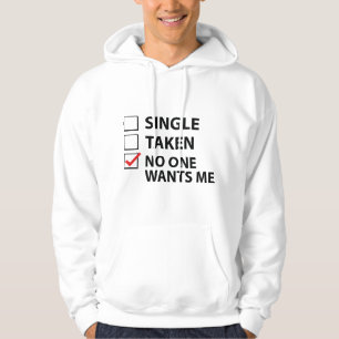 Enkel genomen niemand wil me hoodie