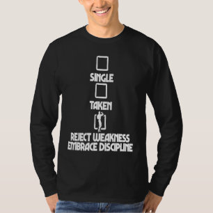 Enkel genomen verwerp moderniteit omarm discipline t-shirt