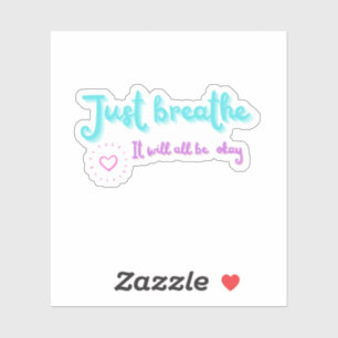 Enkel het Motivatie Positieve Citaat breken Sticker