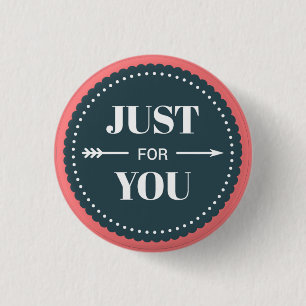 Enkel voor u Gewalste Badge Ronde Button 3,2 Cm